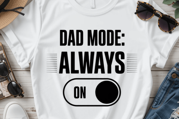 Dad Mode Always: Retro Graphics for Crafts & Design